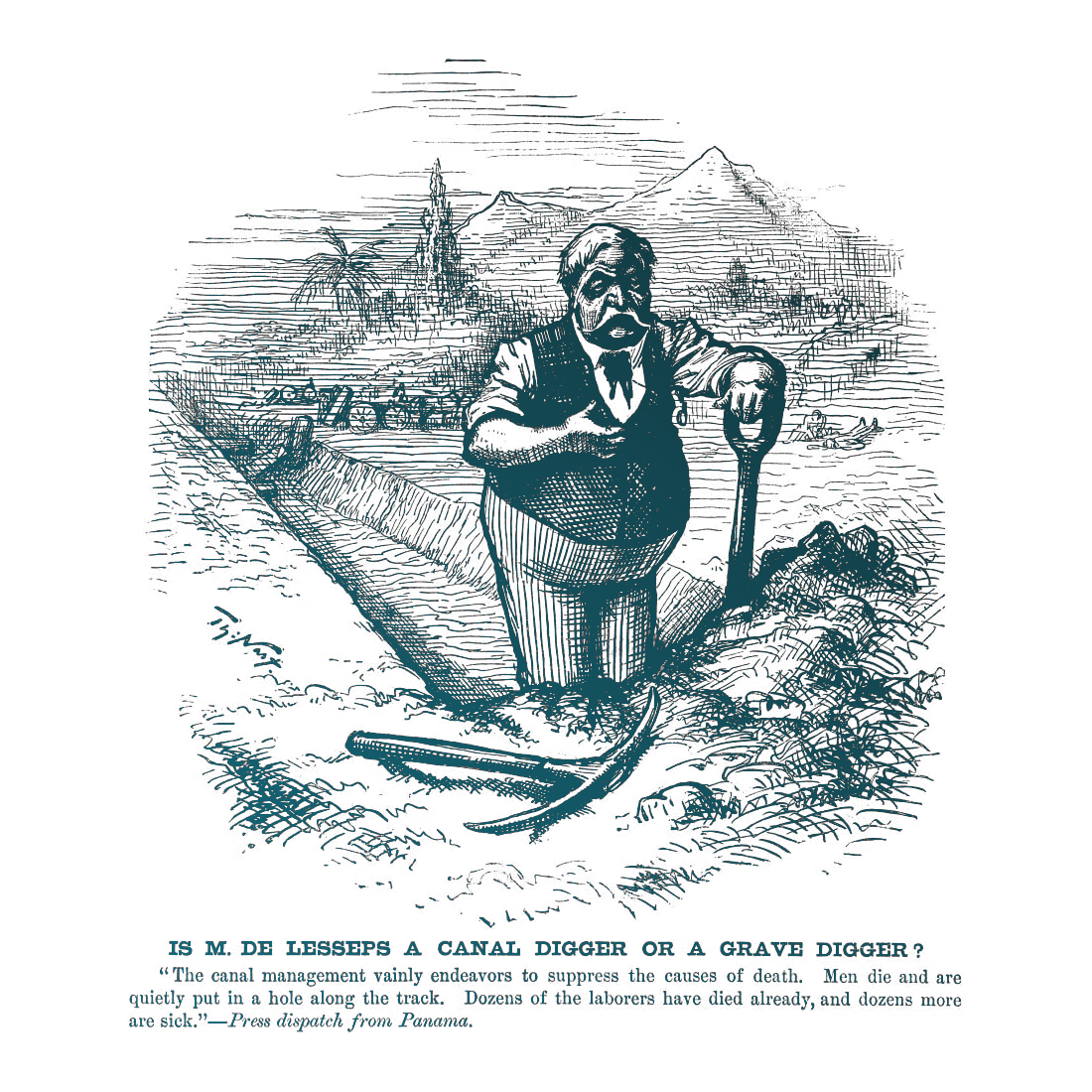 A cartoon of Ferdinand De Lesseps digging the Panama canal
