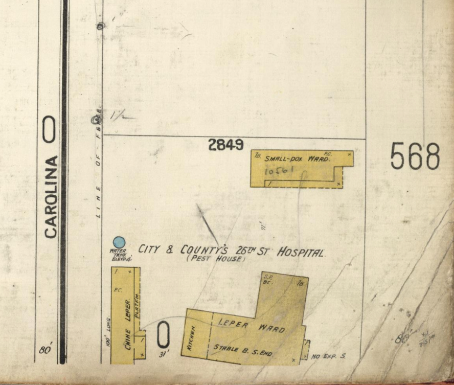 An old map showing City and County’s 26th St Hospital, with buildings labeled “Leper Ward,” “Chine Leper,” and “Small-Pox Ward”