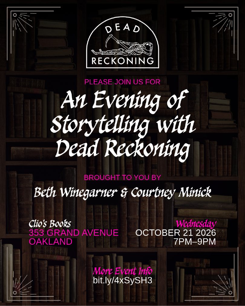 Dead Reckoning - Clios Books A flyer announcing a Dead Reckoning event at Clio's Books in Oakland on October 21, 2026